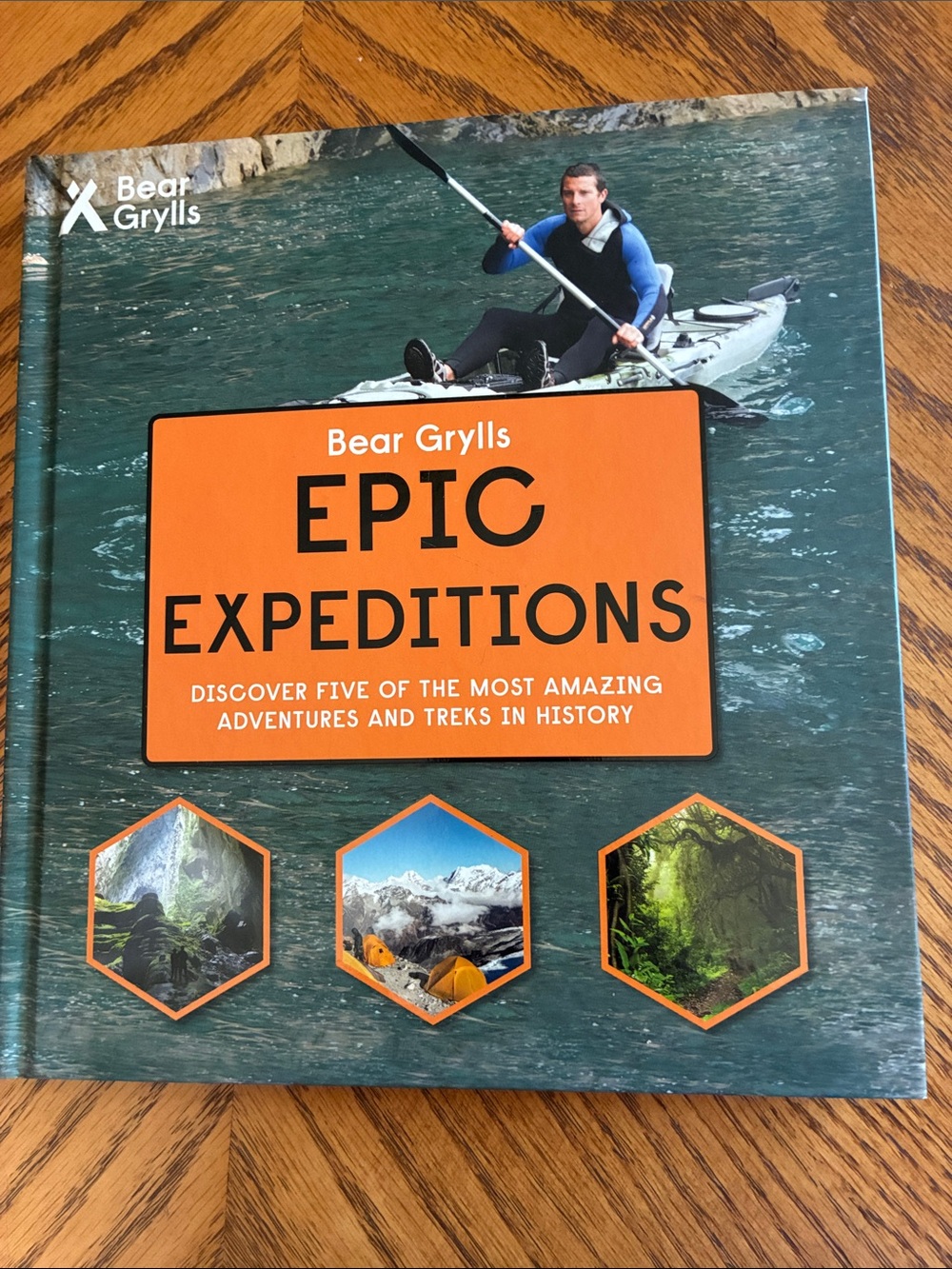 Bear Grylls EPIC EXPEDITIONS Hardcover - NEW